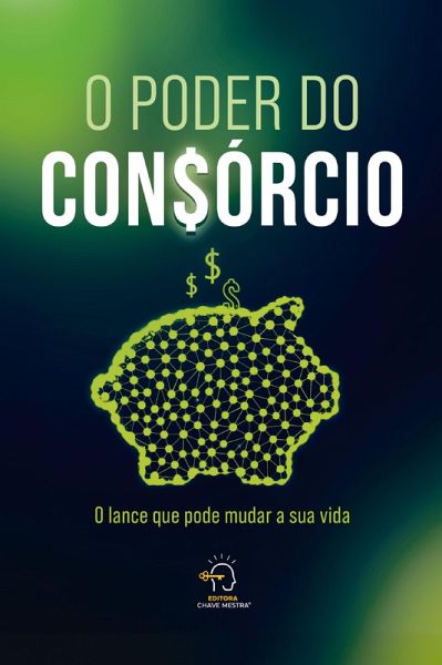 O poder do consórcio (eBook, ePUB)
