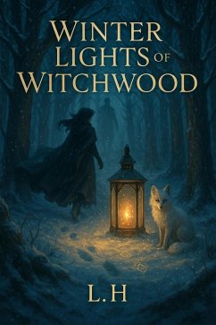Winter Lights of the Witchwood (eBook, ePUB) - Laaouamri, Hamza