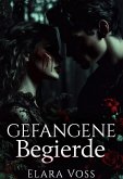 Gefangene Begierde (eBook, ePUB)