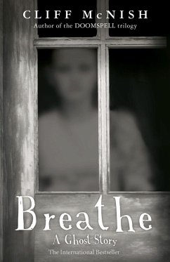 Cover Breathe: A Ghost Story (eBook, ePUB)