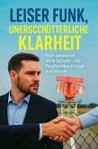 Leiser Funk, unerschütterliche Klarheit (eBook, ePUB)