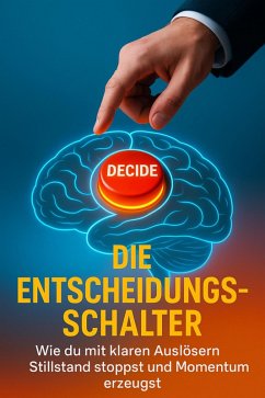Die Entscheidungs-Schalter (eBook, ePUB) - Seidel, Patrick