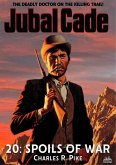 Spoils of War (A Jubal Cade Western #20) (eBook, ePUB)