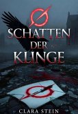 Schatten der Klinge (eBook, ePUB) Schatten der Klinge (eBook, ePUB)