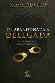 De abandonada a delegada (eBook, ePUB)