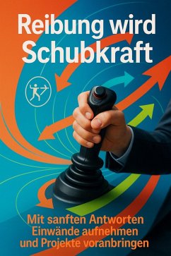 Reibung wird Schubkraft (eBook, ePUB) - Adler, Kerstin