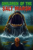 Children of the Salt Marsh (eBook, ePUB) Children of the Salt Marsh (eBook, ePUB)