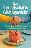 Das Freundschafts-Gleichgewicht (eBook, ePUB)