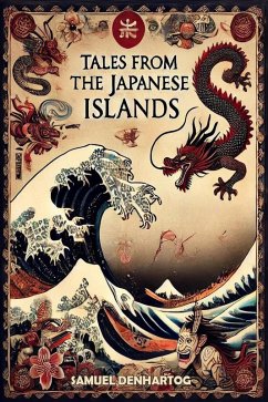 Cover Tales from the Japanese Islands (Mythology Anthologies) (eBook, ePUB)