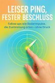 Leiser Ping, fester Beschluss (eBook, ePUB)