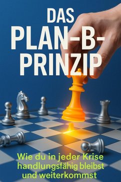 Das Plan-B-Prinzip (eBook, ePUB) - Adler, Kerstin