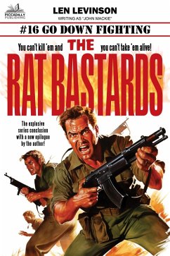Cover The Rat Bastards #16: Go Down Fighting (eBook, ePUB)