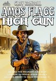 Amos Flagg - High Gun: #2 in the Texas Lawman Series (eBook, ePUB)