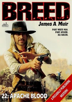 Apache Blood (A Breed Western #22) (eBook, ePUB) - Muir, James A.