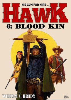 Cover Hawk 06: Blood Kin (A Jared Hawk Western) (eBook, ePUB)