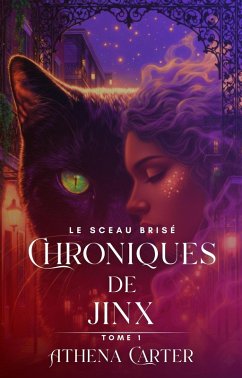 Cover Le Sceau Brisé (Chroniques de Jinx, #1) (eBook, ePUB)