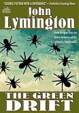 The Green Drift (The John Lymington Scifi/Horror Library #9) (eBook, ePUB)