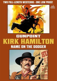 Cover Kirk Hamilton Double Westerns 02: Gunpoint / Name on the Dodger (eBook, ePUB)