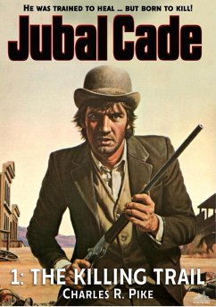 Cover The Killing Trail (Jubal Cade Western #01) (eBook, ePUB)