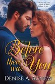 Before There Was You (eBook, ePUB)