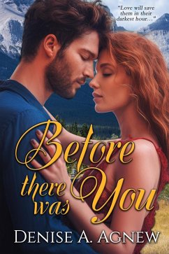 Before There Was You (eBook, ePUB) - Agnew, Denise A.