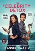 The Celebrity Detox: A Romantic Comedy (eBook, ePUB) The Celebrity Detox: A Romantic Comedy (eBook, ePUB)