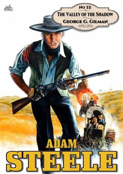 Cover Adam Steele 33: The Valley of the Shadow (eBook, ePUB)