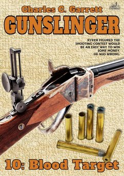 Cover Gunslinger 10: Blood Target (eBook, ePUB)