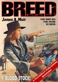 Blood-Stock! (A Breed Western #09) (eBook, ePUB)