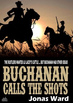 Cover Buchanan 8: Buchanan Calls the Shots (eBook, ePUB)