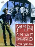 Shane and Jonah 01: Gun Law at Hangman's Creek (eBook, ePUB)
