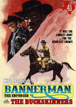 Cover Bannerman the Enforcer 41: The Buckskinners (eBook, ePUB)
