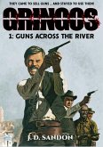 Gringos #1: Guns Across the River (An Adventure Novel of the Mexican Revolution) (eBook, ePUB)