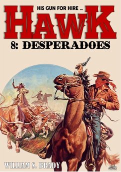 Cover Hawk 08: Desperadoes (A Jared Hawk Western) (eBook, ePUB)