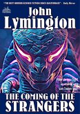 The Coming of Strangers (The John Lymington Scifi/Horror Library #4) (eBook, ePUB)
