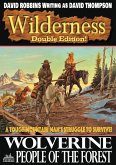 Wilderness Double Edition 25: Wolverine / People of the Forest (eBook, ePUB)