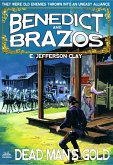 Benedict and Brazos 37: Dead Man's Gold (eBook, ePUB)