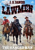 The Hanged Man (The Lawmen Western #5) (eBook, ePUB) The Hanged Man (The Lawmen Western #5) (eBook, ePUB)
