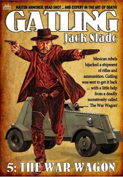 Cover The War Wagon (A Gatling Western #5) (eBook, ePUB)