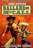 Ballard and McCall 6: Hard Trail from Yesterday (eBook, ePUB)
