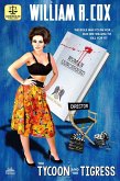 The Tycoon and the Tigress (A Hard Boiled Thriller) (eBook, ePUB)