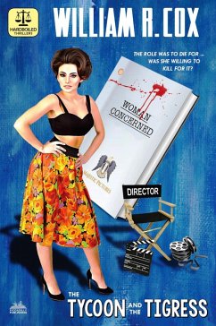 Cover The Tycoon and the Tigress (A Hard Boiled Thriller) (eBook, ePUB)