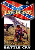 The Confederate 2: Battle Cry (eBook, ePUB)