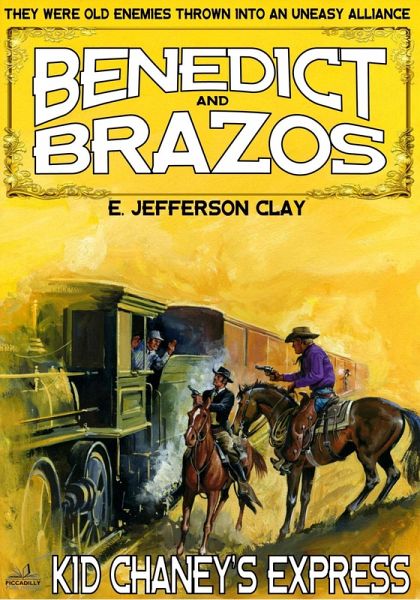 Benedict and Brazos 14: Kid Chaney's Express (eBook, ePUB)