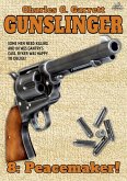Gunslinger 08: Peacemaker! (eBook, ePUB)