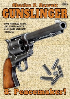 Cover Gunslinger 08: Peacemaker! (eBook, ePUB)