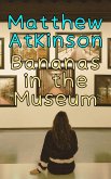 Bananas in the Museum (Isolated Showers, #9) (eBook, ePUB)