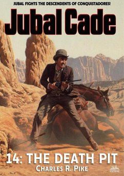 Cover The Death Pit (A Jubal Cade Western #14) (eBook, ePUB)