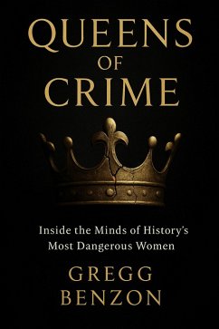 Queens of Crime (eBook, ePUB) - Benzon, Gregg