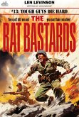 The Rat Bastards #13: Tough Guys Die Hard (eBook, ePUB)